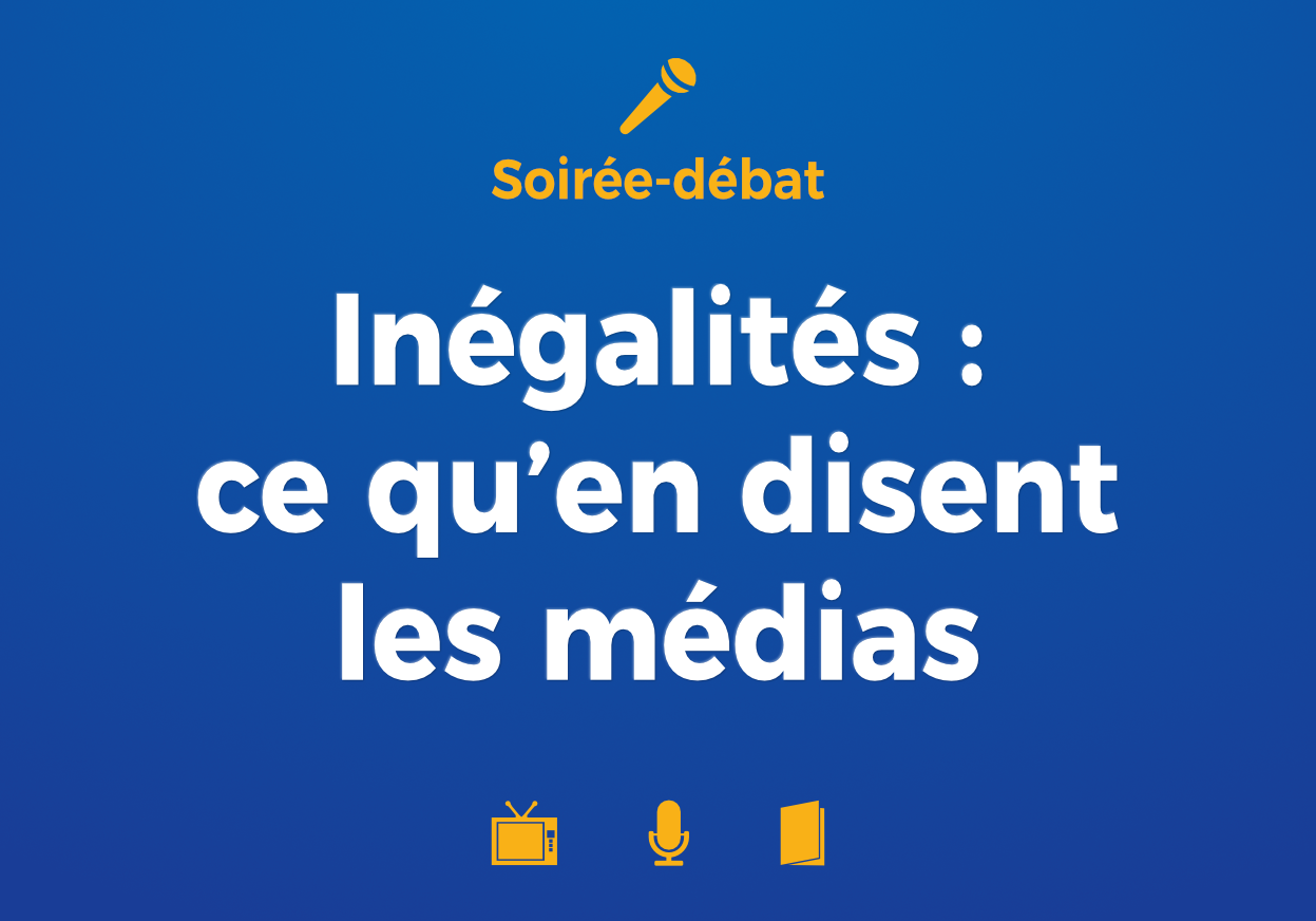 Semaine de l’égalité 2026 — Soirée-débat « Inégalités : ce qu’en disent les médias »
